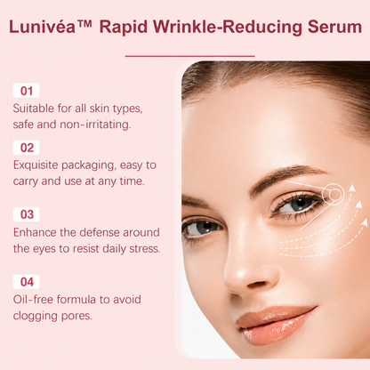 Results in 60 Seconds - Lunivéa™ Rapid Wrinkle-Reducing Serum for Wrinkles, Bags & Dark Circles